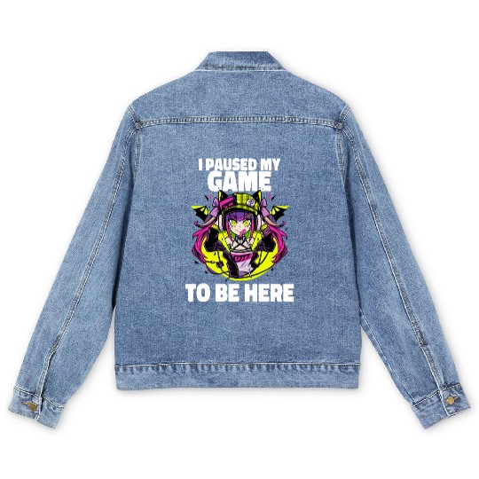 I Paused My Game To Be Here Otacore Otaku Anime Men's Denim Jackets