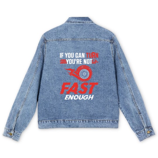 Drag Racing Race Car If You Can Men's Denim Jackets
