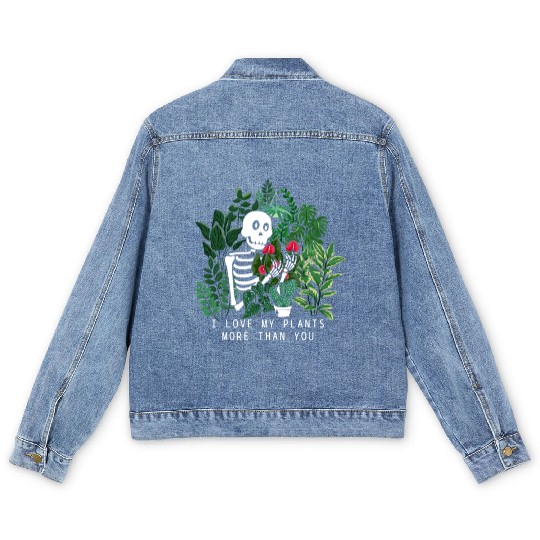Plant Men's Denim Jackets I Love My Plants More Than You Gifts