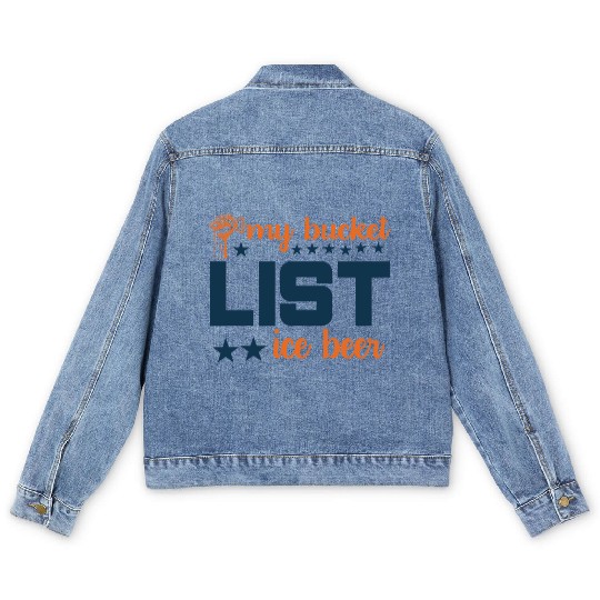 My bucket LIST ice beer Men's Denim Jackets