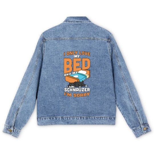 I Only Love My Bed And My Schnauzer Men's Denim Jackets