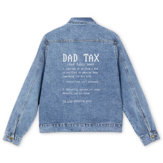 Vintage Dad Tax Definition Men Funny Father's Day Men's Denim Jackets
