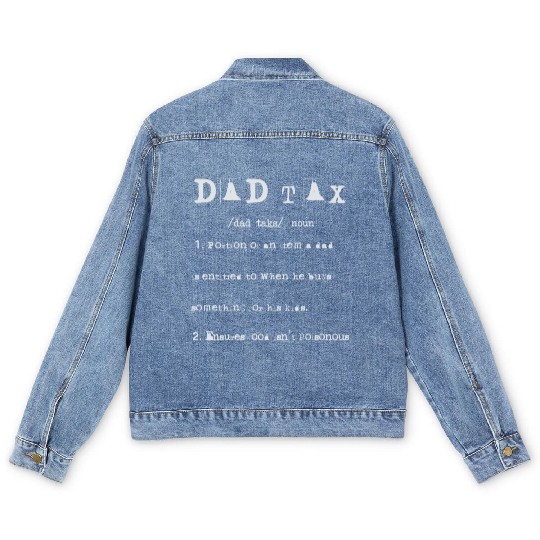 Vintage Dad Tax Definition Men Funny Father's Day Men's Denim Jackets
