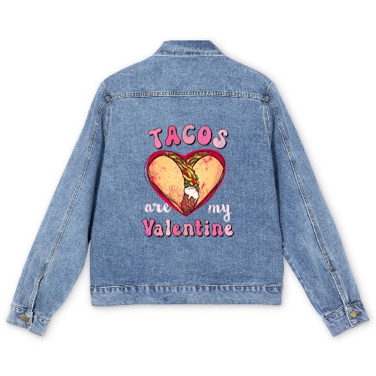 Vintage Tacos Are My Valentine, I Love Taco Mexico Men's Denim Jackets