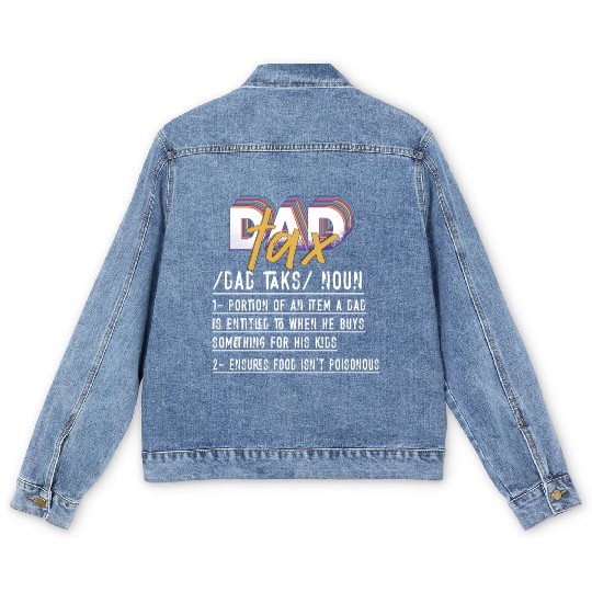 Vintage Dad Tax Definition Men Funny Father's Day Men's Denim Jackets