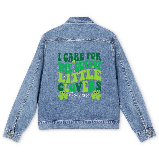 I Care For The Cutest Clovers NICU Nurse Men's Denim Jackets