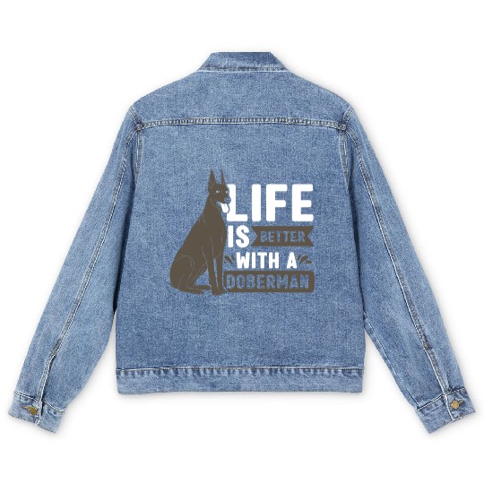 Life Is Better With A Doberman Pet Puppy Dog Men's Denim Jackets