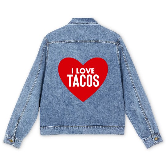 I Love Tacos Men's Denim Jackets