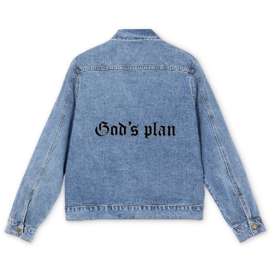 Streetwear : God's Plan Quote For Streetwear Lover Men's Denim Jackets