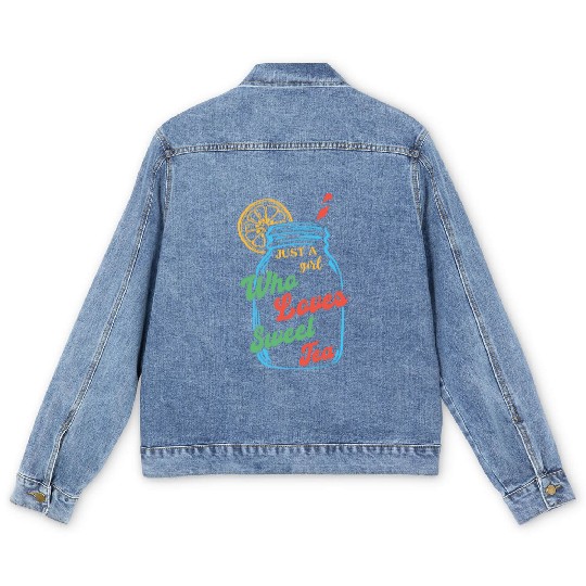 Just A Girl Who Loves Sweet Tea For Tea Lovers Men's Denim Jackets