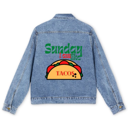 Sunday I am like tacos Men's Denim Jackets