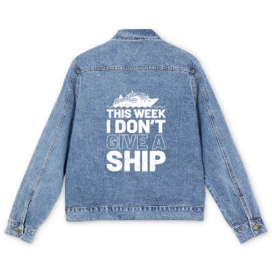 I don't give a ship cruise vacation spring break Men's Denim Jackets