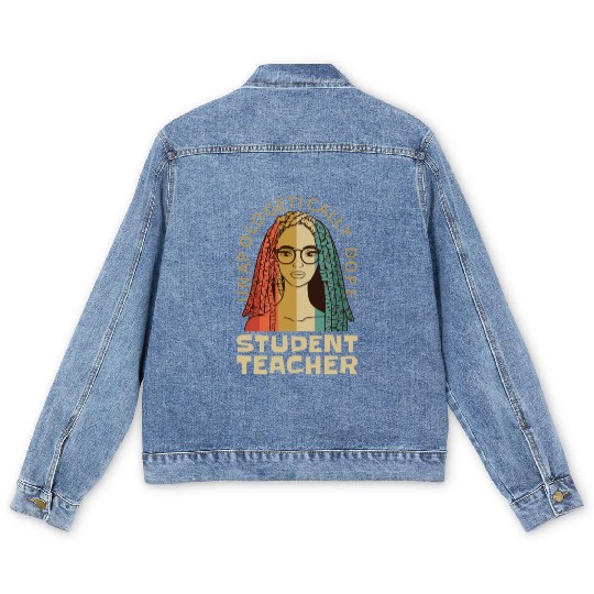 Unapologetically Dope Student Teacher Men's Denim Jackets