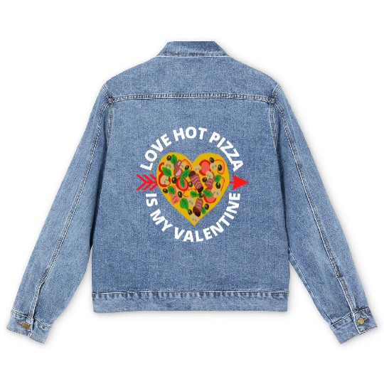 love hot pizza is my valentine Men's Denim Jackets