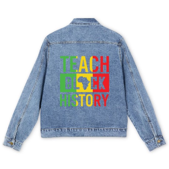 Teach Black History African American Juneteenth Men's Denim Jackets
