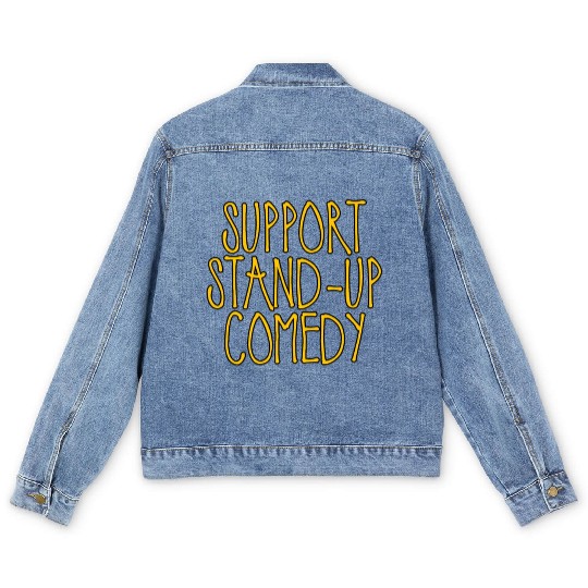 Support Stand Up Comedy 2 Men's Denim Jackets