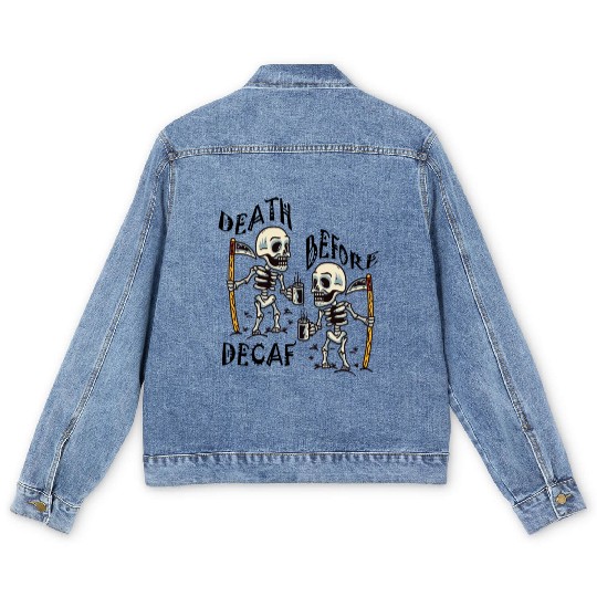 Death Before Decaf Cool Men's Denim Jackets