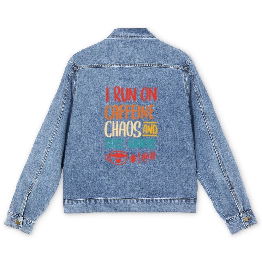 I Run On Caffeine Chaos And Cuss Words Men's Denim Jackets