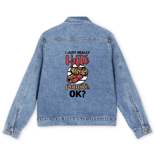 I Just Really Hate Peanuts Peanut Allergic Men's Denim Jackets