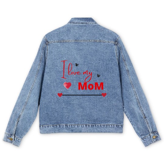 I love my mom Men's Denim Jackets