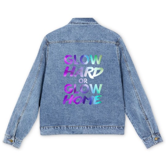 Glow Hard Or Glow Home | Neon colors Men's Denim Jackets