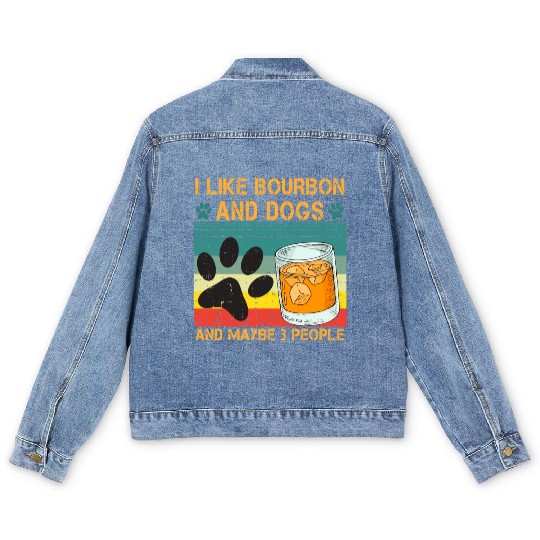 I Like Bourbon And Dogs And Maybe 3 People Men's Denim Jackets