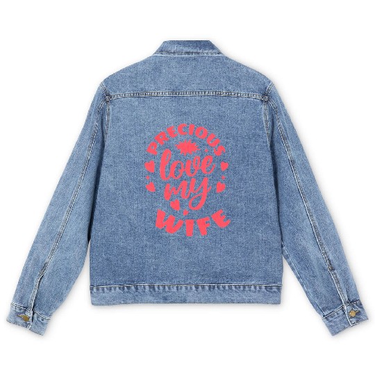 Precious Love My Wife Unisex Men's Denim Jackets