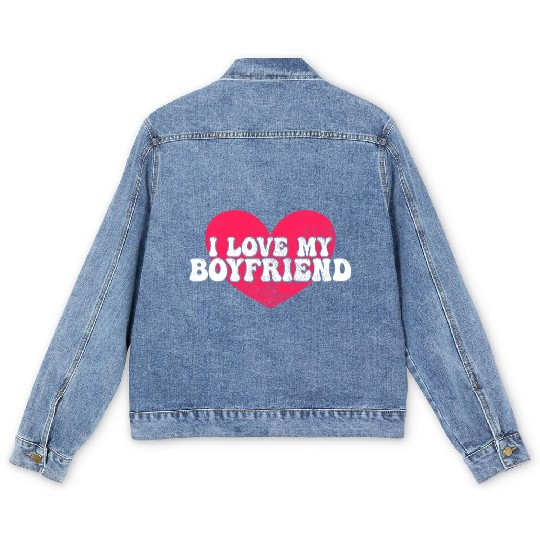 I love my boyfriend Men's Denim Jackets