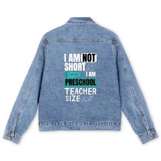 i am not short i am preschool teacher size Pre-K Men's Denim Jackets