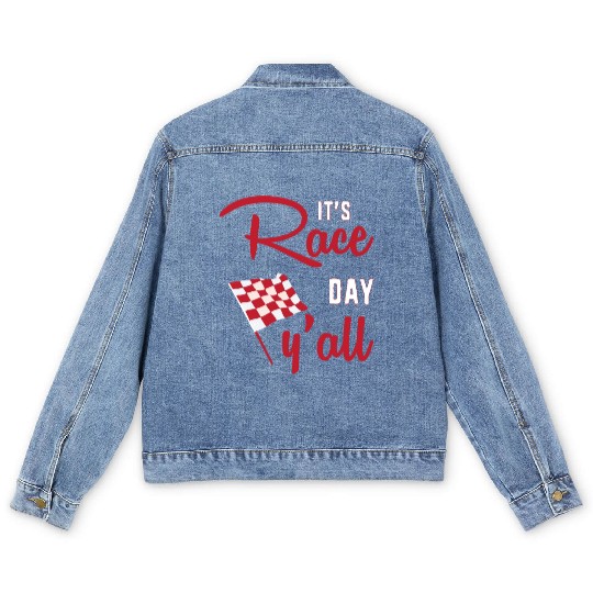 Dirt Track Racing Racer Its Race Day Yall Men's Denim Jackets