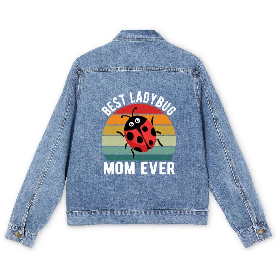 Best Ladybug Mom Ever I Ladybug Men's Denim Jackets