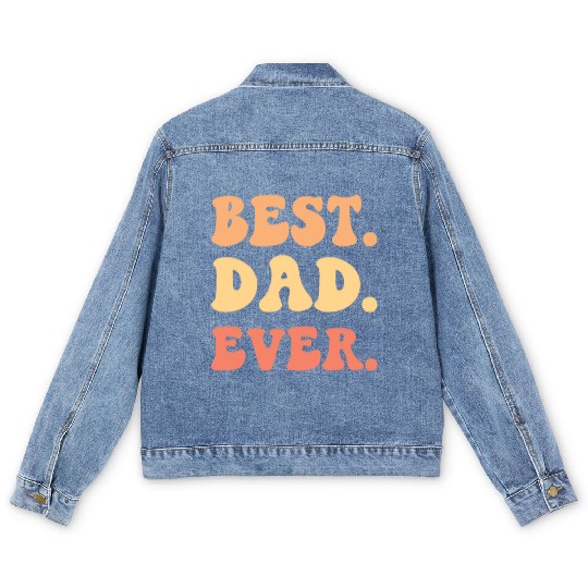 Best dad Ever Men's Denim Jackets