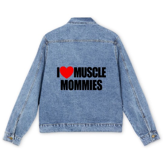 I Love Muscle Mommies Red Heart Muscle Mommies Men's Denim Jackets