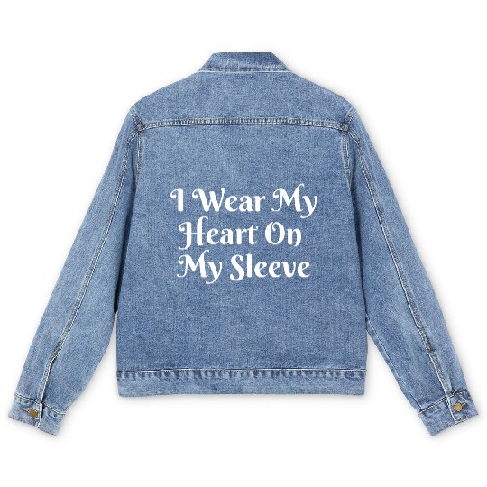 I Wear My Heart On My Sleeve Men's Denim Jackets