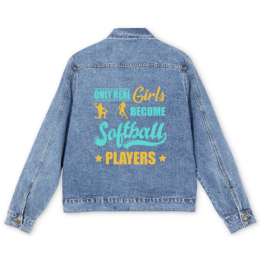 Only Real Girls Become Softball Players Men's Denim Jackets