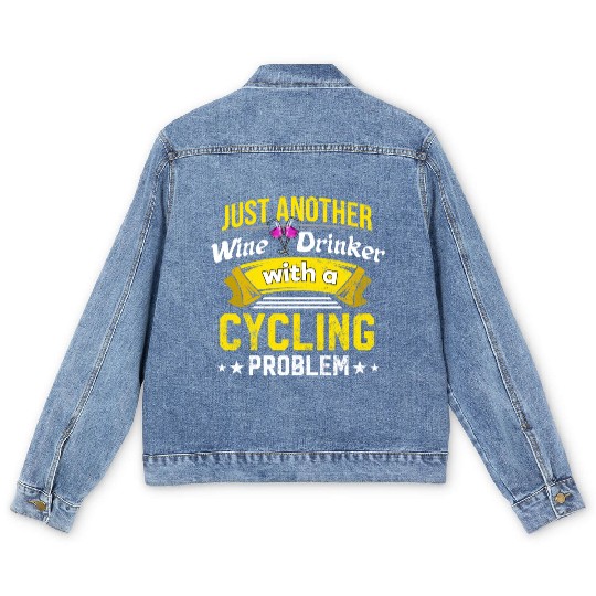 Wine Drinker with Cycling Problem Wine Lover Funny Men's Denim Jackets