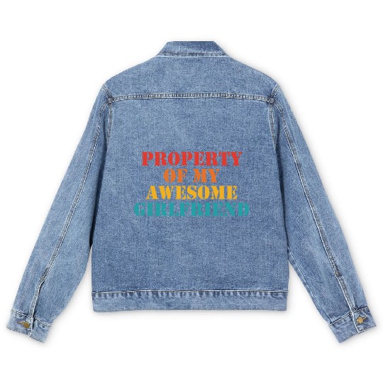 Property Of My Awesome Girlfriend Men's Denim Jackets
