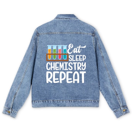 Eat Sleep Chemistry Repeat Funny Nerd Chemistry Men's Denim Jackets