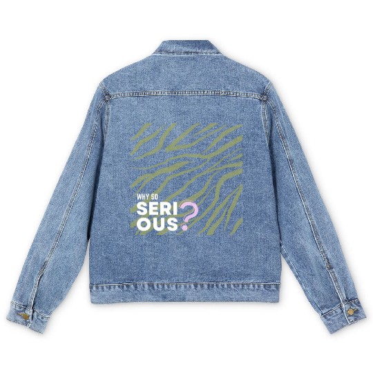 Why So Serious? Men's Denim Jackets