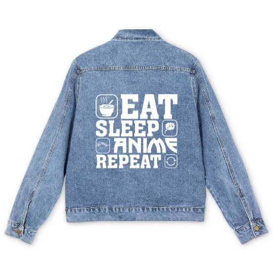 Eat Sleep Anime Repeat Kawaii Otaku Manga Japan Fa Men's Denim Jackets