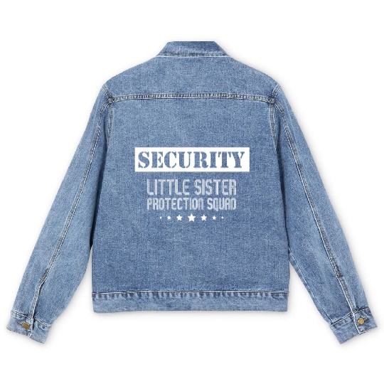 Security Little Sister Protection Squad Big Brothe Men's Denim Jackets