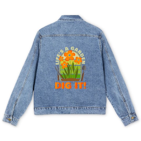 Gardening Gardener Plant Life'S A Garden Dig It Men's Denim Jackets