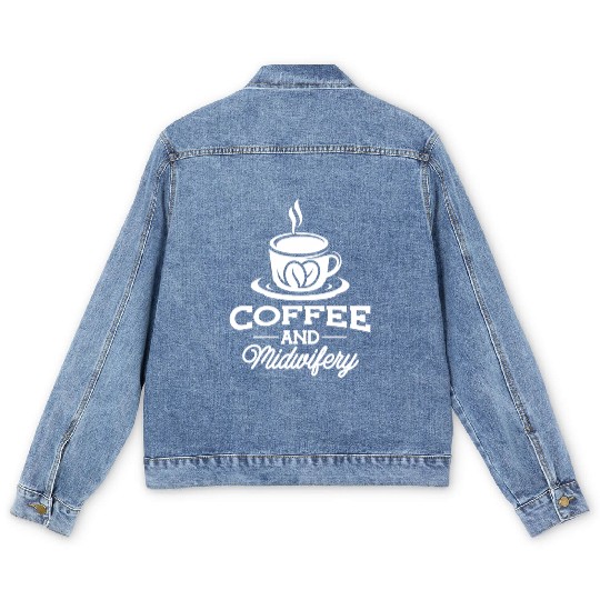Midwife Thank You Doula Coffee Midwifery Mid Men's Denim Jackets