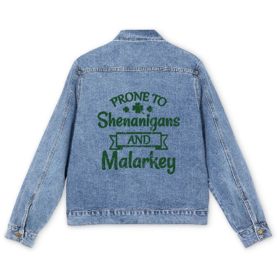 St Patrick'S Day Prone To Shenanigans Malarkey Men's Denim Jackets