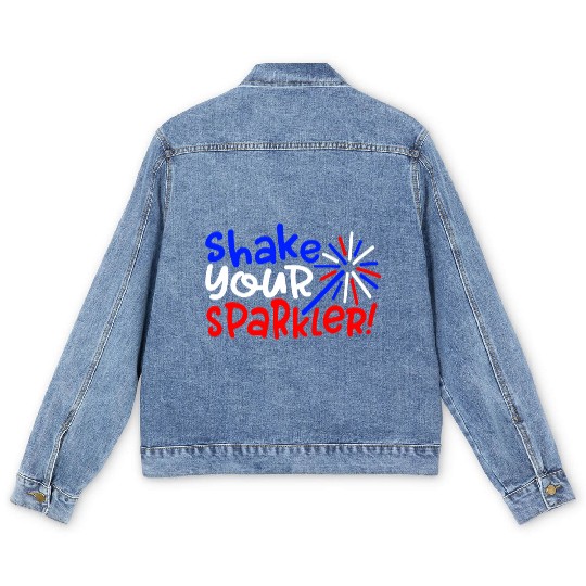 Shake Your Sparkler 4Th Of July Independence Day Men's Denim Jackets