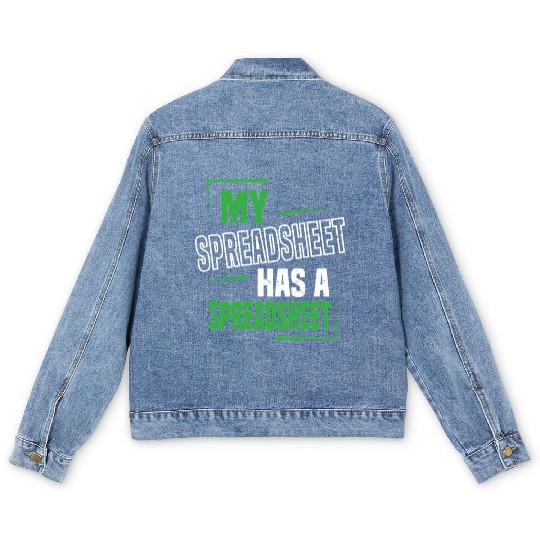 My Spreadsheet Has A Spreadsheet Excel Data Analys Men's Denim Jackets