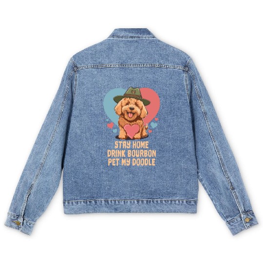Stay Home Drink Bourbon Pet My Doodle Men's Denim Jackets