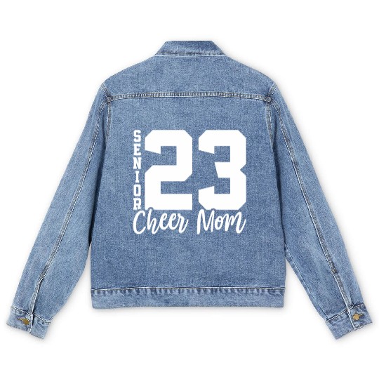 Senior Cheer Mom 23 Cheerleader Parent Class of 20 Men's Denim Jackets