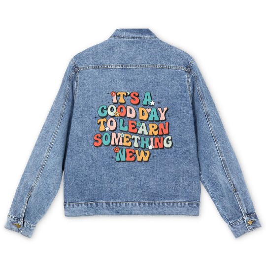 It's A Good Day To Learn Something New Retro Back Men's Denim Jackets