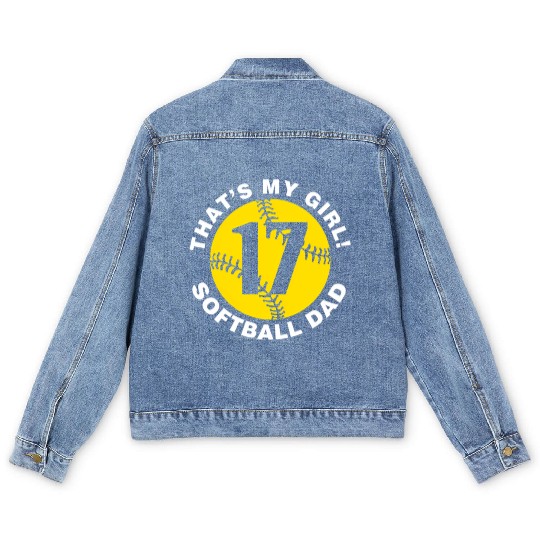 That'S My 17 Softball Dad Father'S Day Fast Pitch Men's Denim Jackets